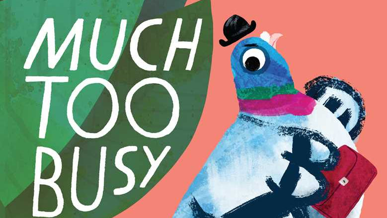 Cover image of "Much Too Busy" book by John Bond, published by Simon & Schuster, showing colorful illustrated characters on the front.