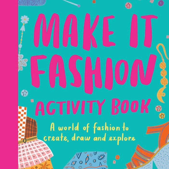 Make It Fashion Activity Book - Toy Polloi