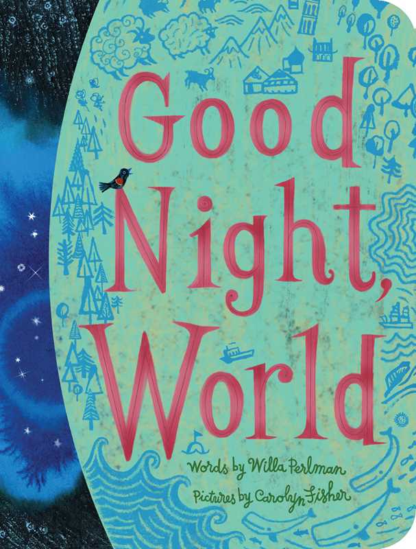 Children's book titled "Good Night, World" by Willa Perlman, featuring colorful illustrations of diverse children and nighttime scenes.