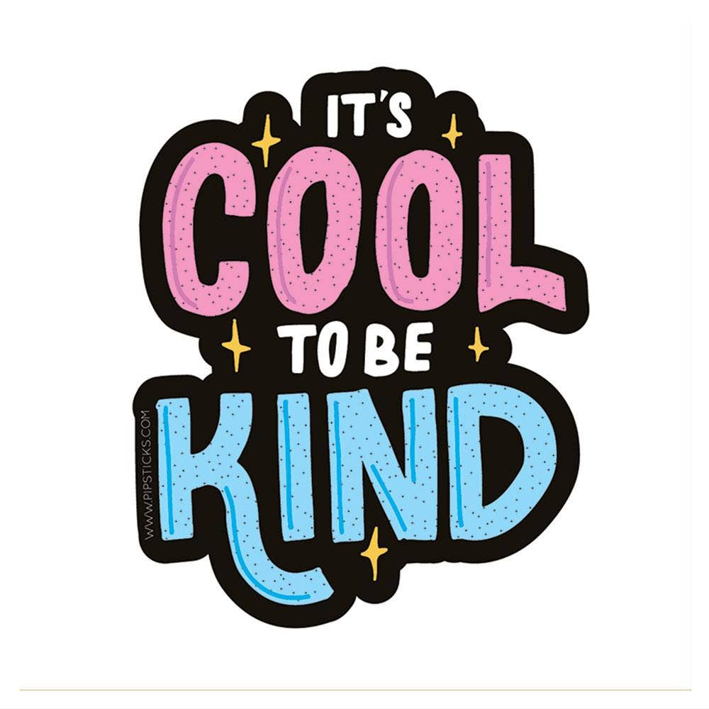 Cool To Be Kind Vinyl Sticker - Toy Polloi