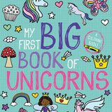 Coloring book cover featuring whimsical unicorn illustrations from My First Big Book of Unicorns Arts & Crafts by Simon & Schuster