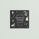 Open pages of "How to Draw Magical Things" arts and crafts book by Paige Tate & Co. featuring whimsical illustration guides.