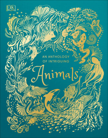 An Anthology of Intriguing Animals Book